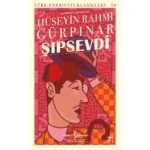 huseyin-rahmi-gurpinar-sipsevdi